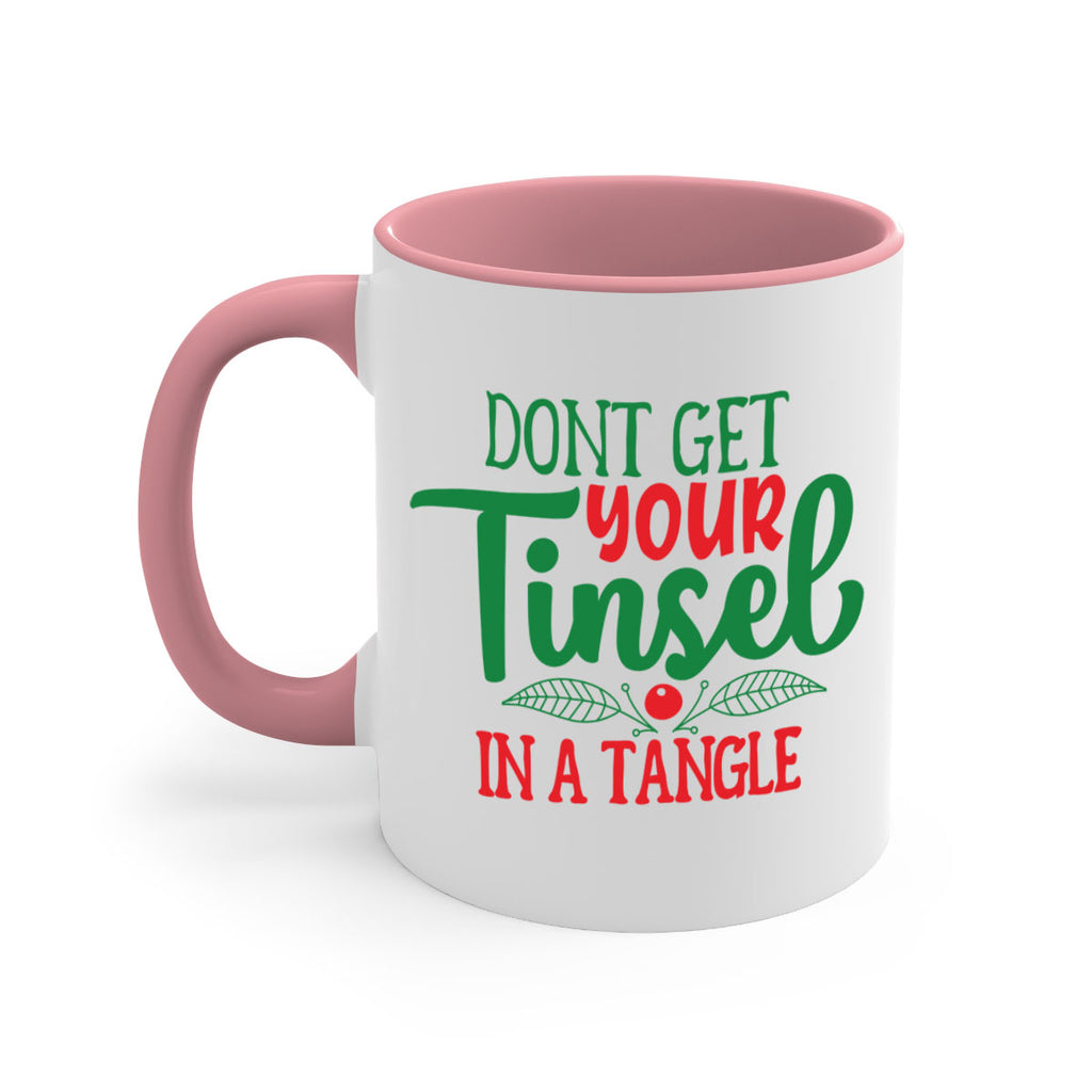 dont get your tinsel in a tangle style 187#- christmas-Mug / Coffee Cup