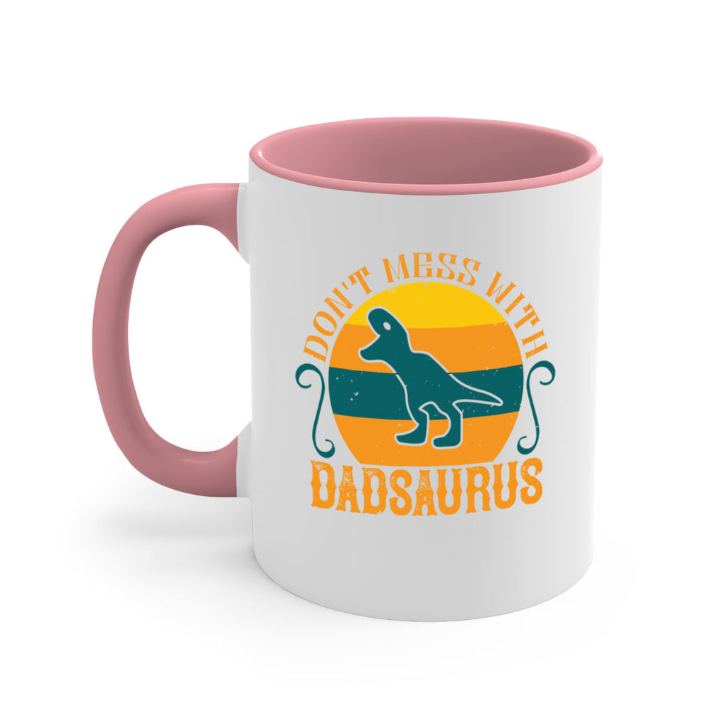 dont mess with dadsaurus 225#- fathers day-Mug / Coffee Cup