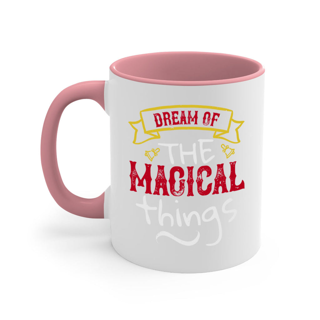 dream of the magical things 459#- christmas-Mug / Coffee Cup