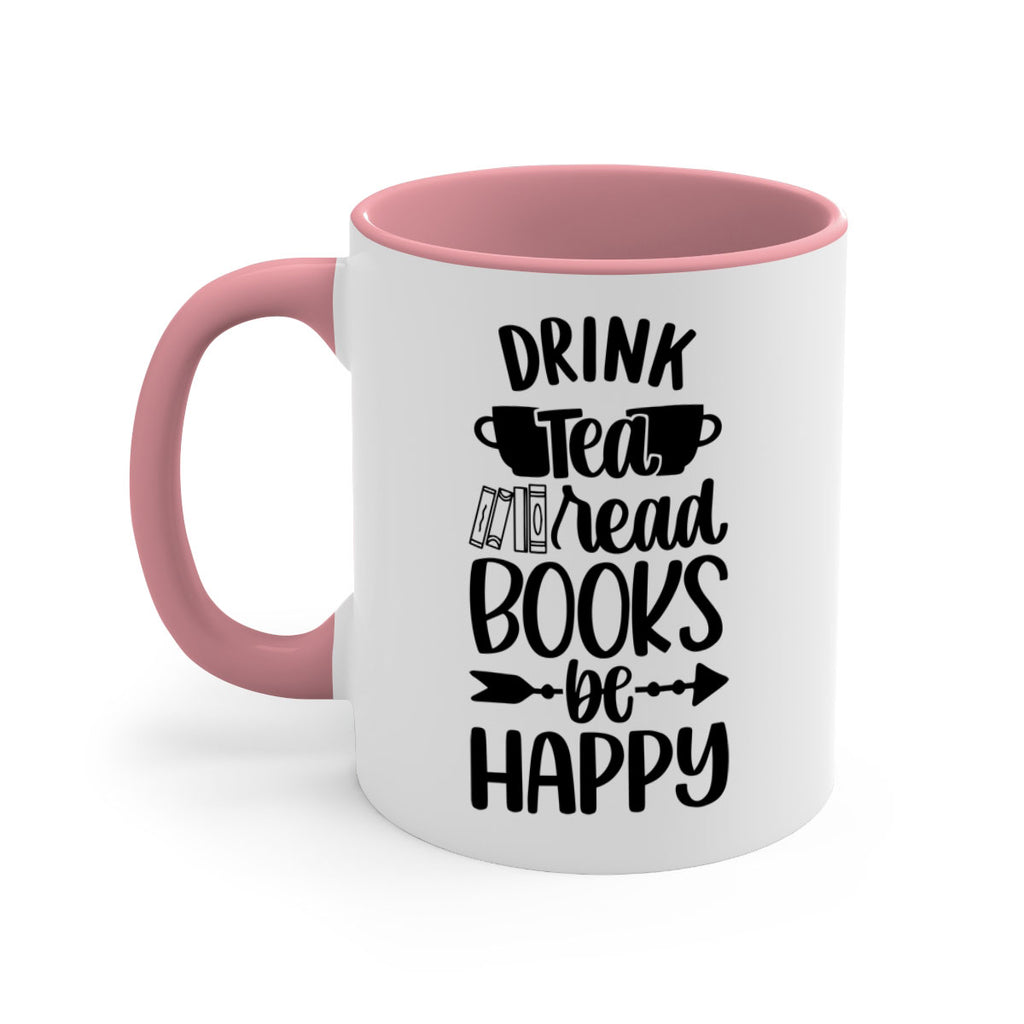 drink tea read books be happy 41#- Reading - Books-Mug / Coffee Cup