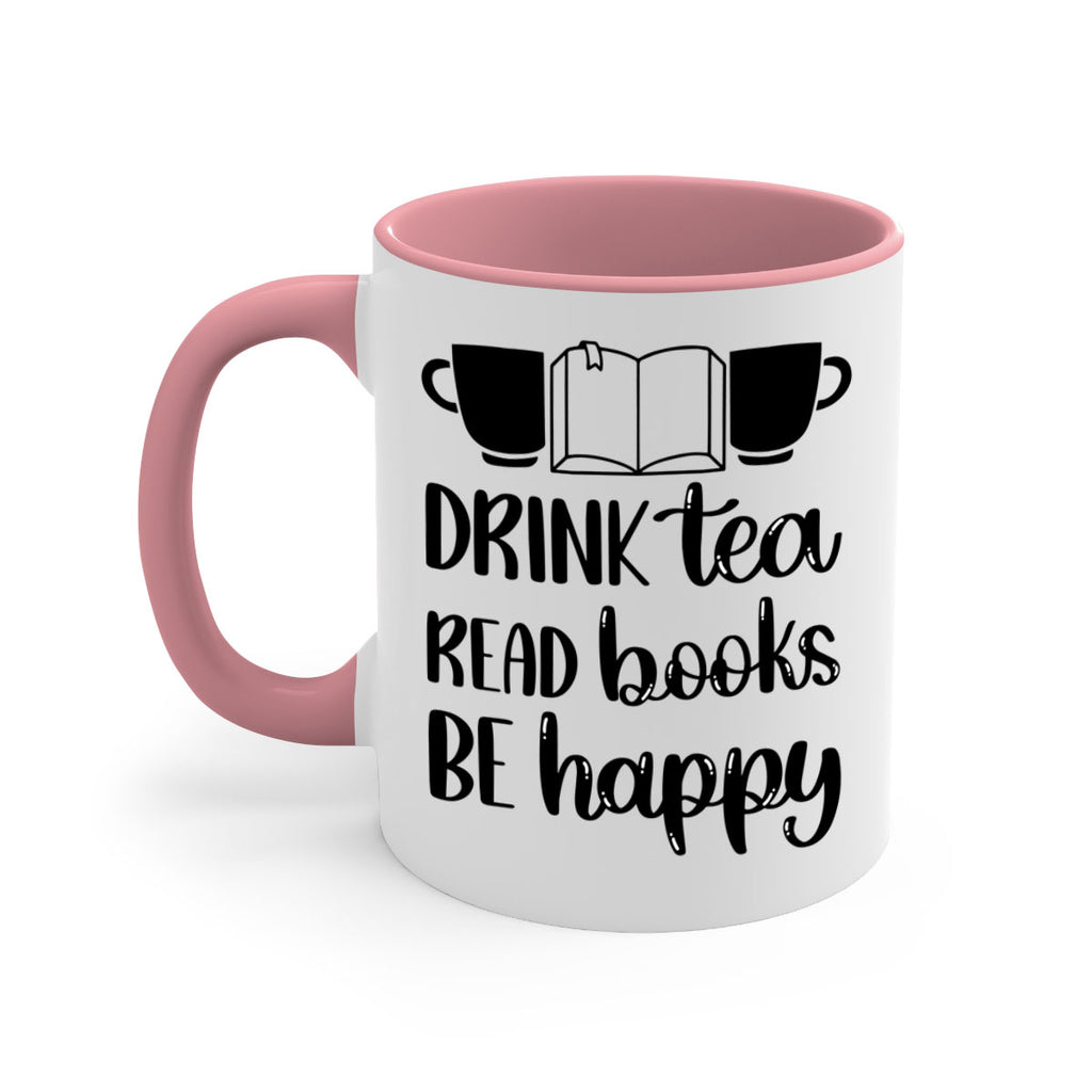 drink tea read books be happy 42#- Reading - Books-Mug / Coffee Cup