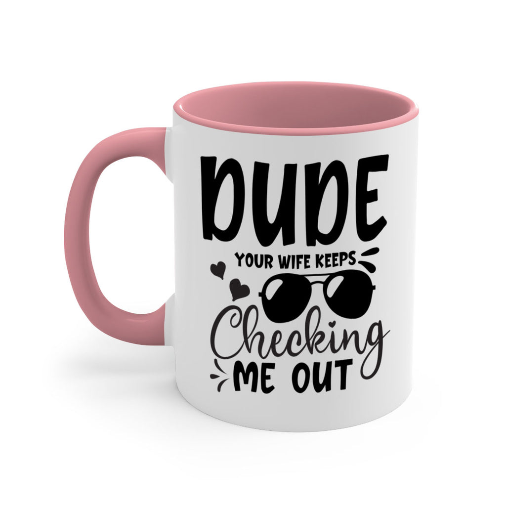 dude your wife keeps cheeking me out Style 266#- baby2-Mug / Coffee Cup