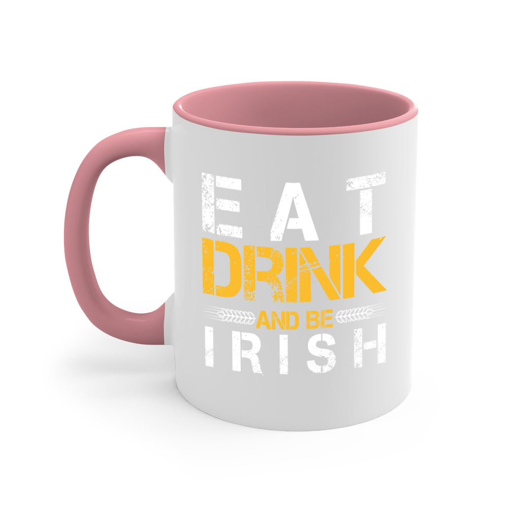 eat drink and be irish 89#- beer-Mug / Coffee Cup