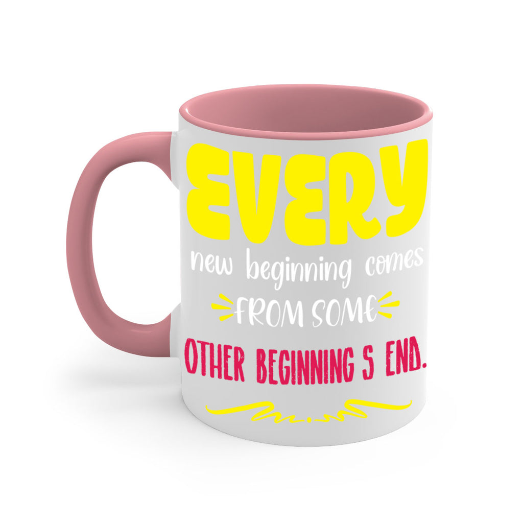 every new beginning comes from some other beginning's end style 198#- christmas-Mug / Coffee Cup