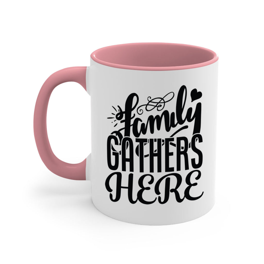 family gathers here 39#- Family-Mug / Coffee Cup