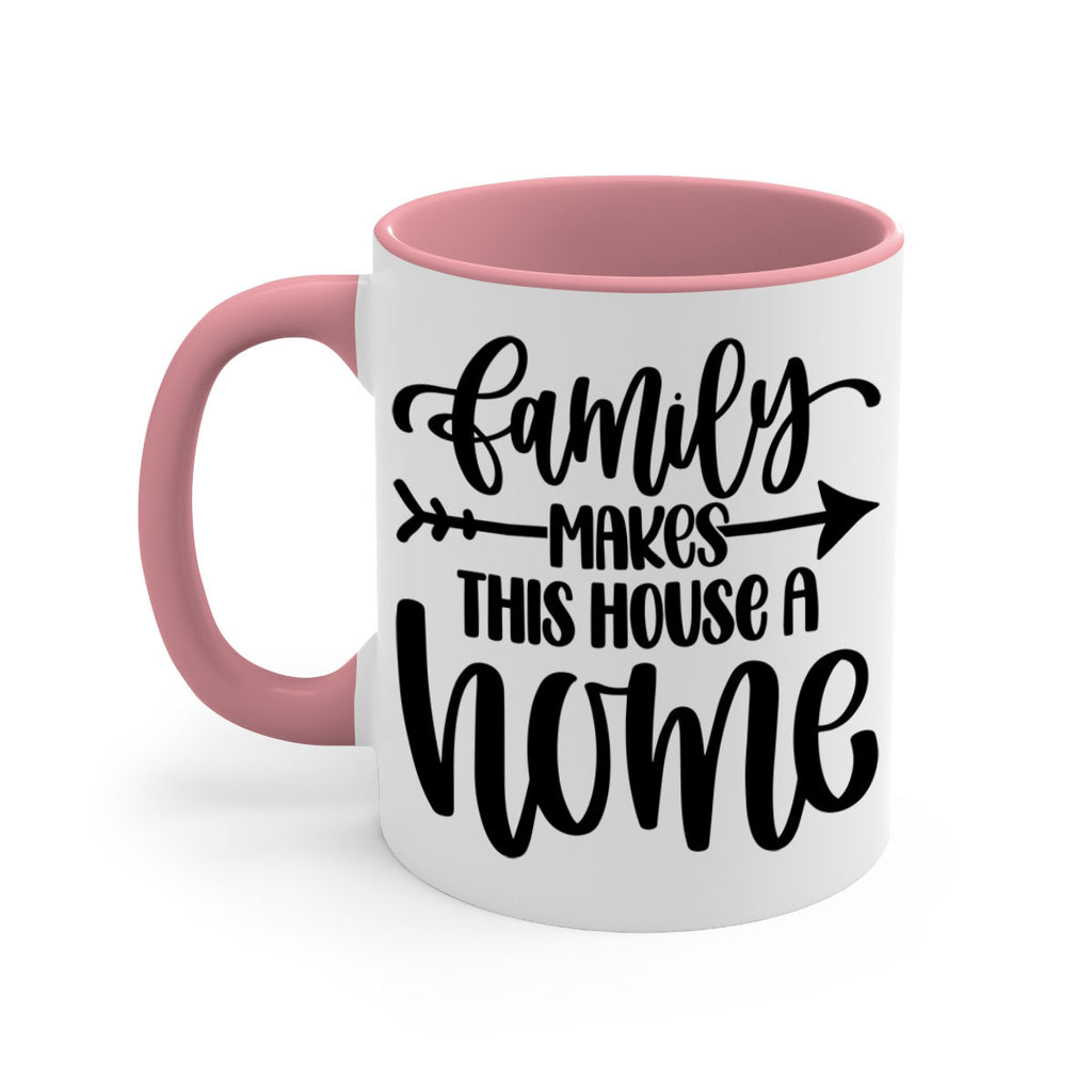 family makes this house a home 19#- home-Mug / Coffee Cup