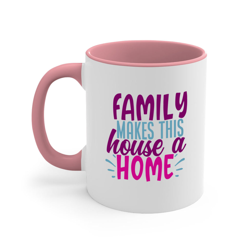 family makes this house a home 37#- Family-Mug / Coffee Cup