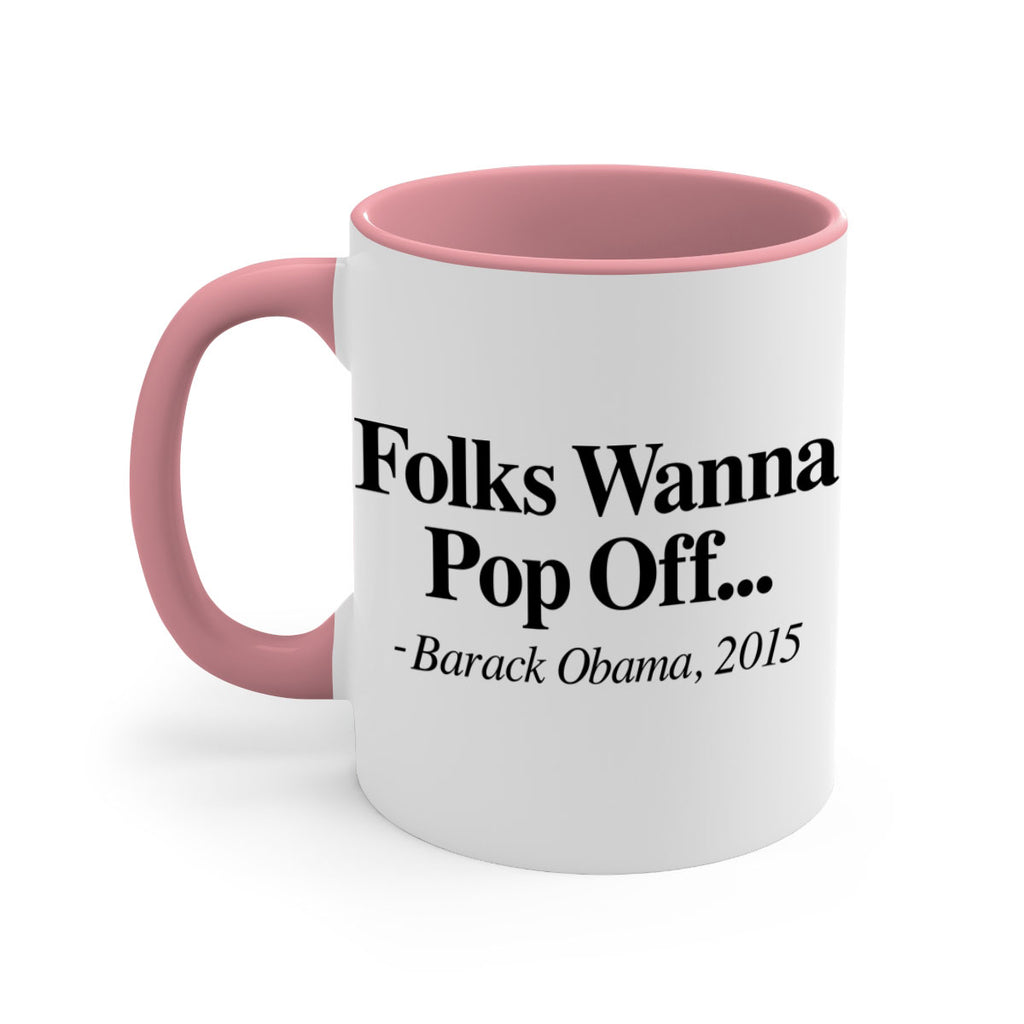 folks wanna pop off 151#- black words - phrases-Mug / Coffee Cup