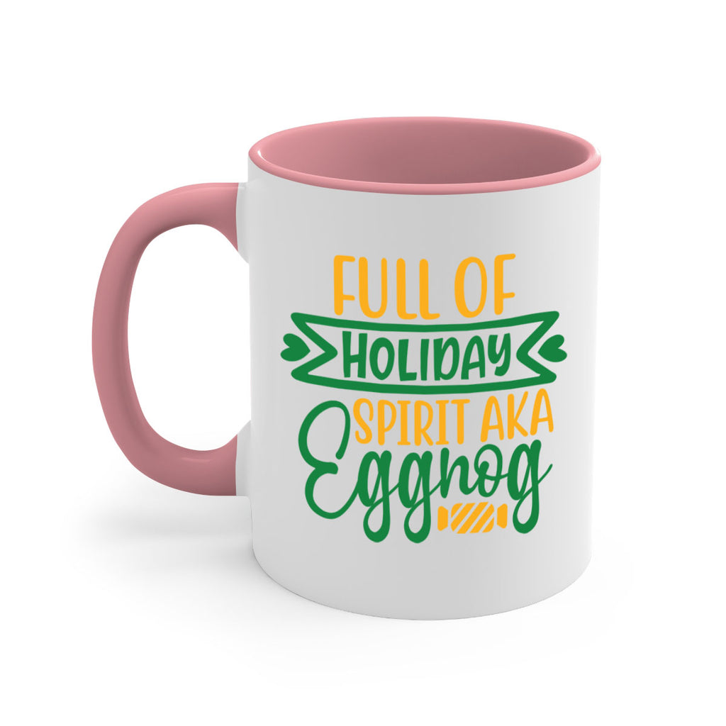 full of holiday spirit aka eggnog style 220#- christmas-Mug / Coffee Cup