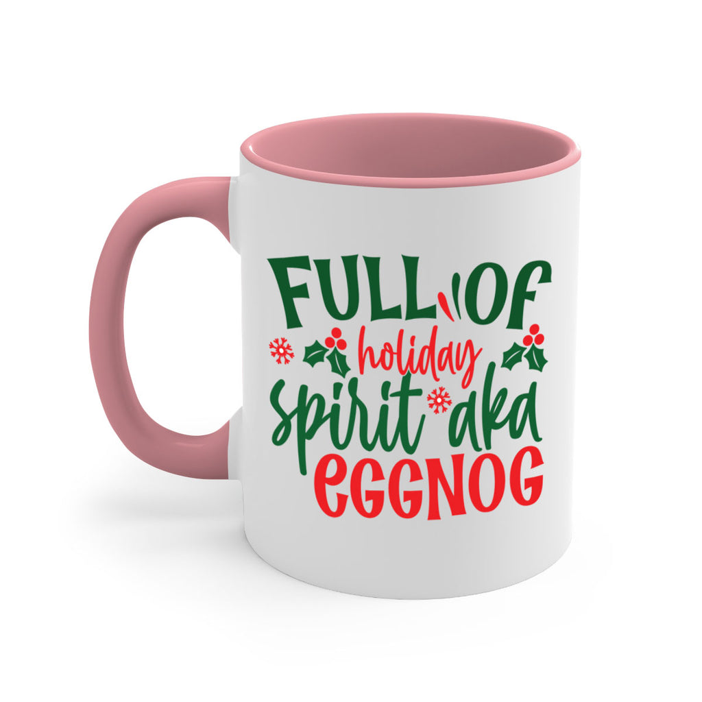 full of holiday spirit aka eggnog style 221#- christmas-Mug / Coffee Cup