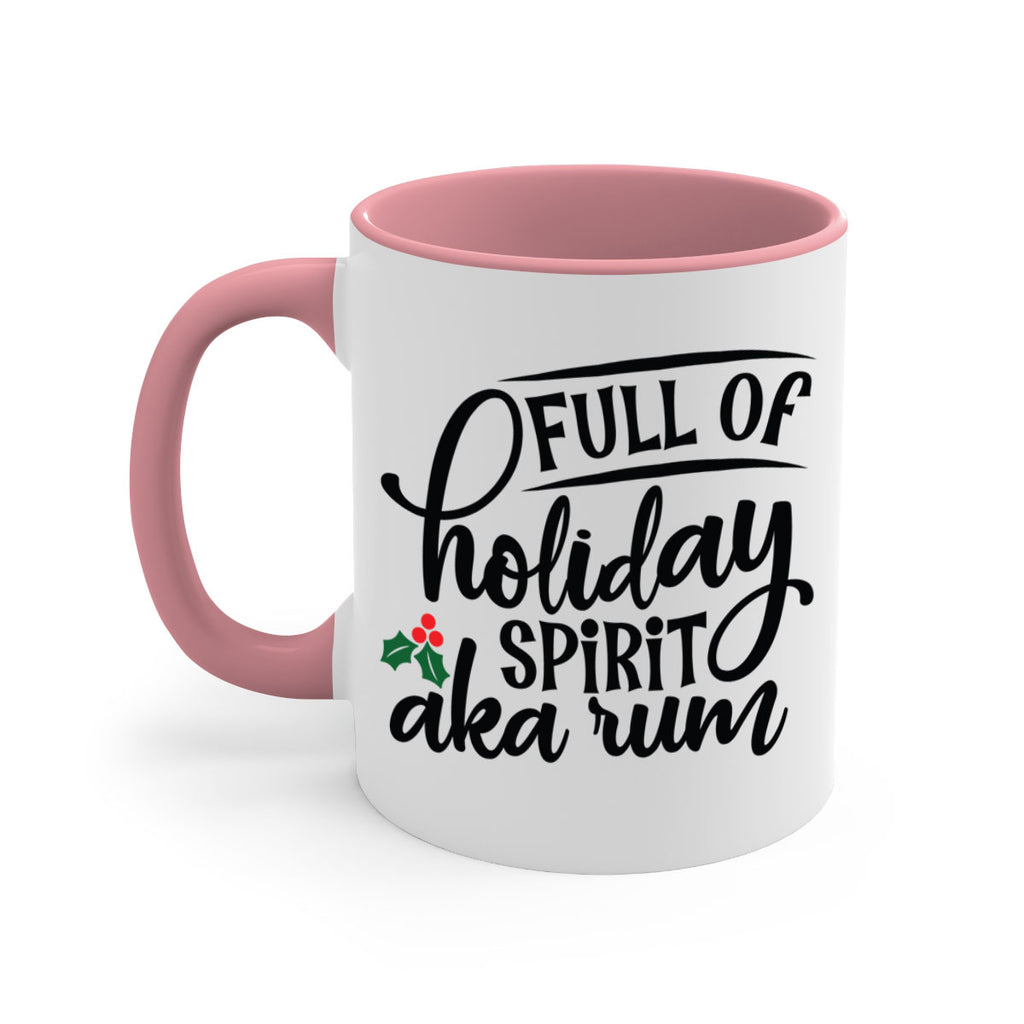 full of holiday spirit aka rum style 223#- christmas-Mug / Coffee Cup