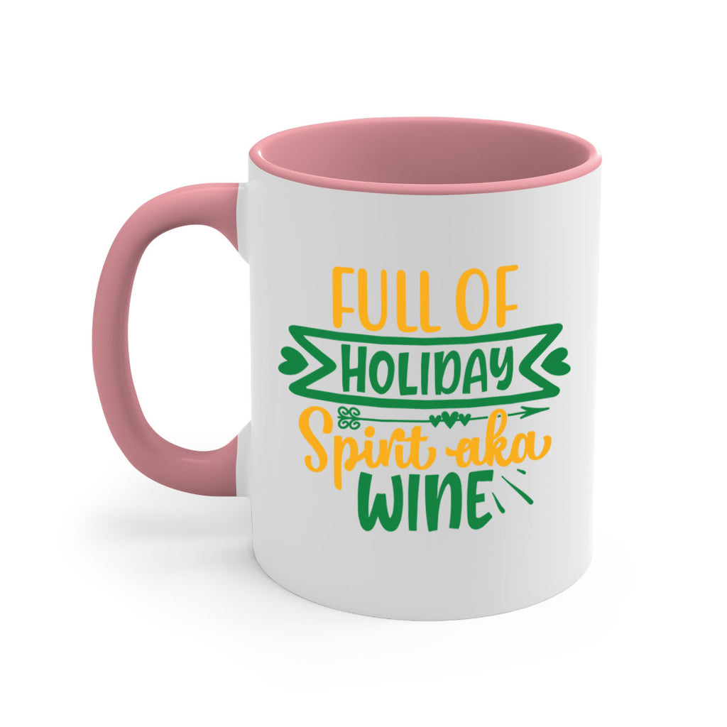 full of holiday spirit aka wine style 225#- christmas-Mug / Coffee Cup