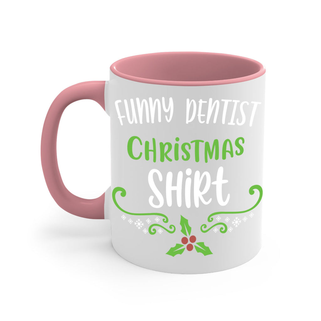 funny dentist christmas shirt style 228#- christmas-Mug / Coffee Cup