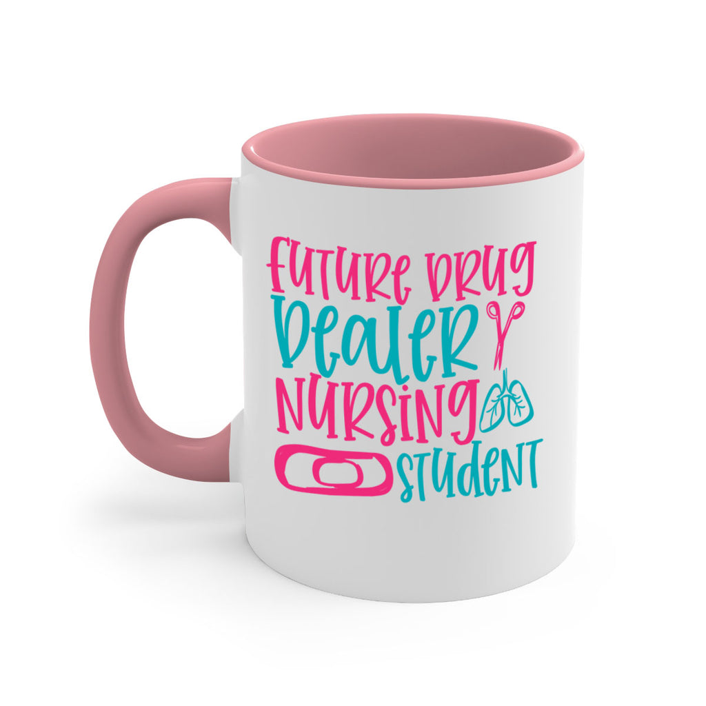 future drug deaer nursing studnt Style 383#- nurse-Mug / Coffee Cup