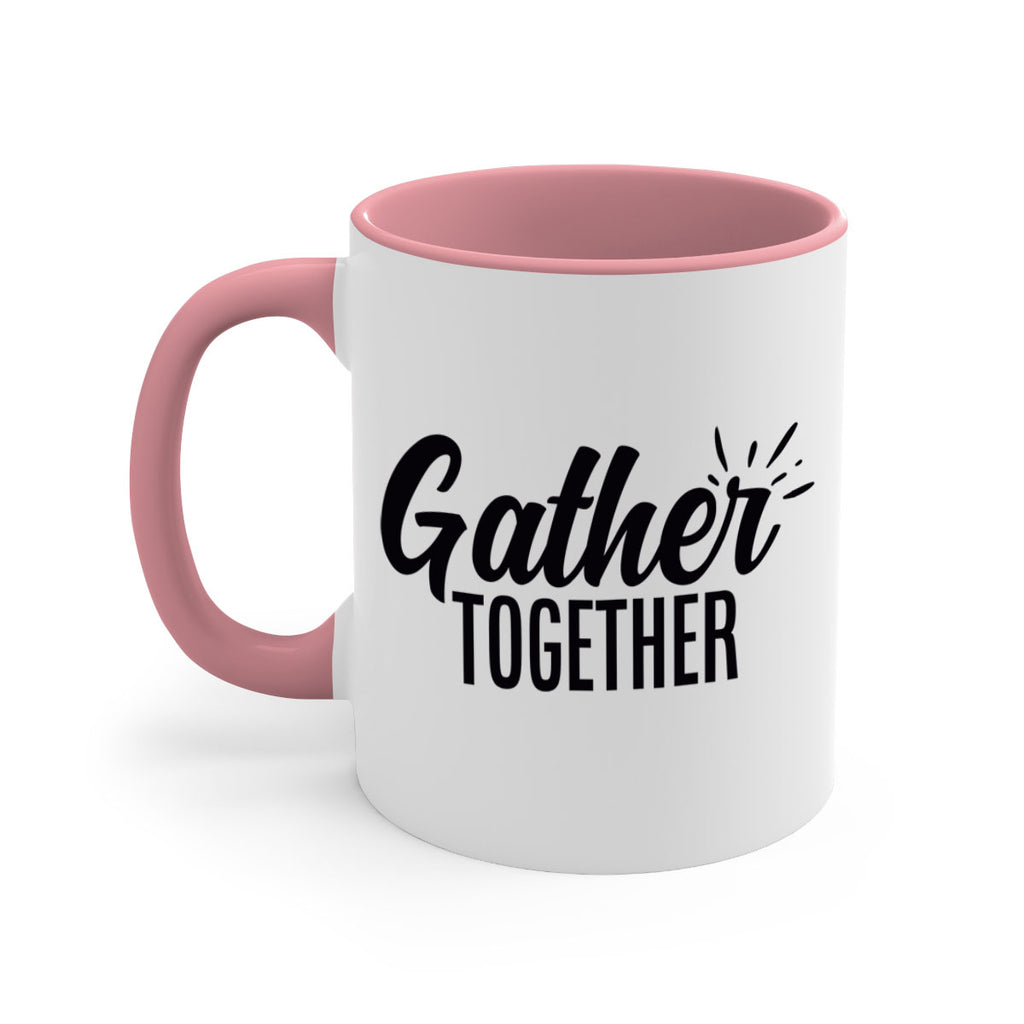 gather together 60#- thanksgiving-Mug / Coffee Cup