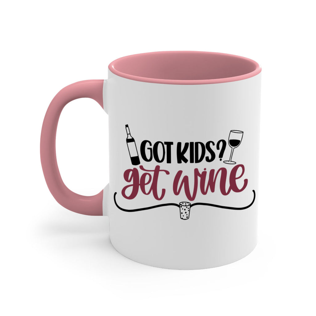 got kids get wine 53#- wine-Mug / Coffee Cup