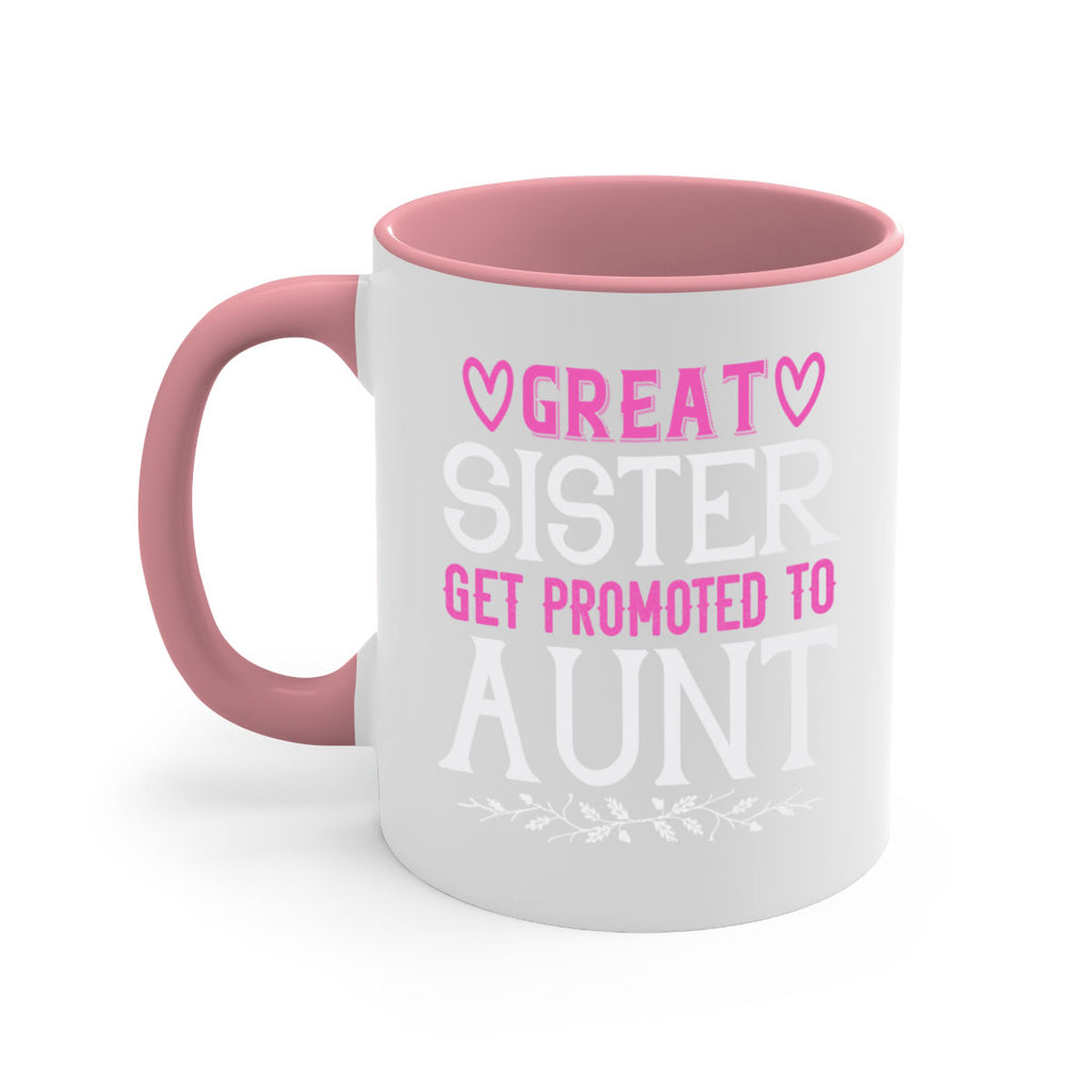 great sister get promoted to aunt Style 58#- aunt-Mug / Coffee Cup