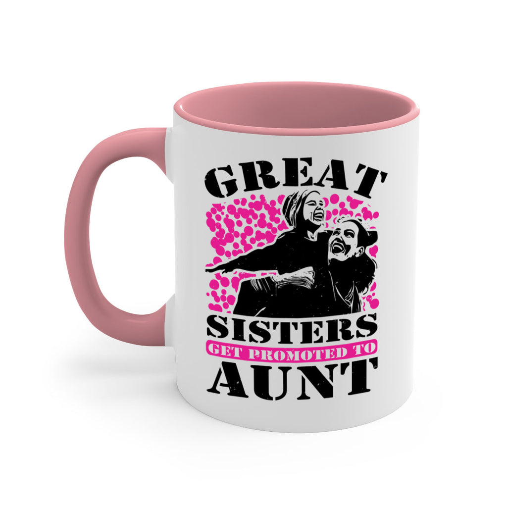 great sisters get promoted to aunt 83#- mothers day-Mug / Coffee Cup