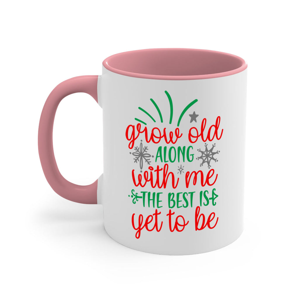 grow old along with me style 242#- christmas-Mug / Coffee Cup