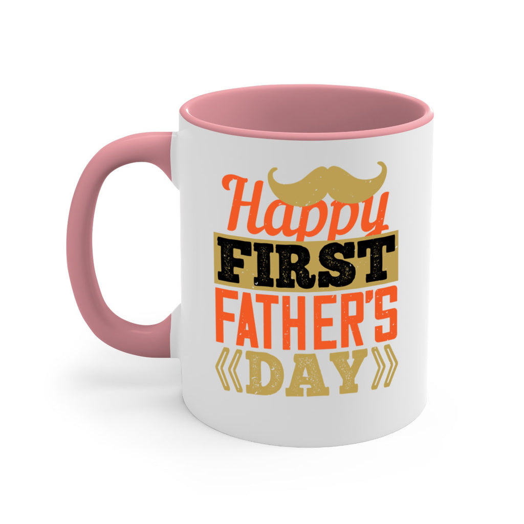 happy first fathers day 213#- fathers day-Mug / Coffee Cup