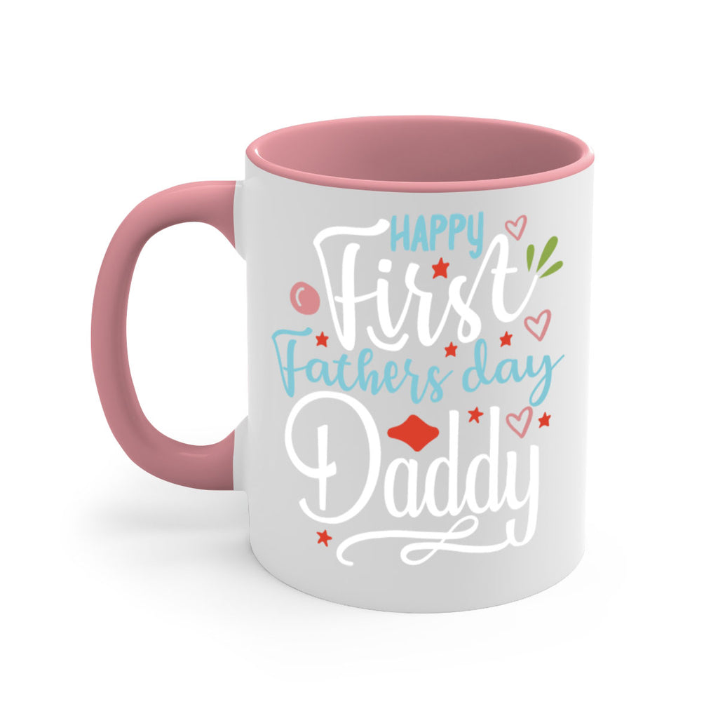 happy first fathers day daddy 89#- fathers day-Mug / Coffee Cup