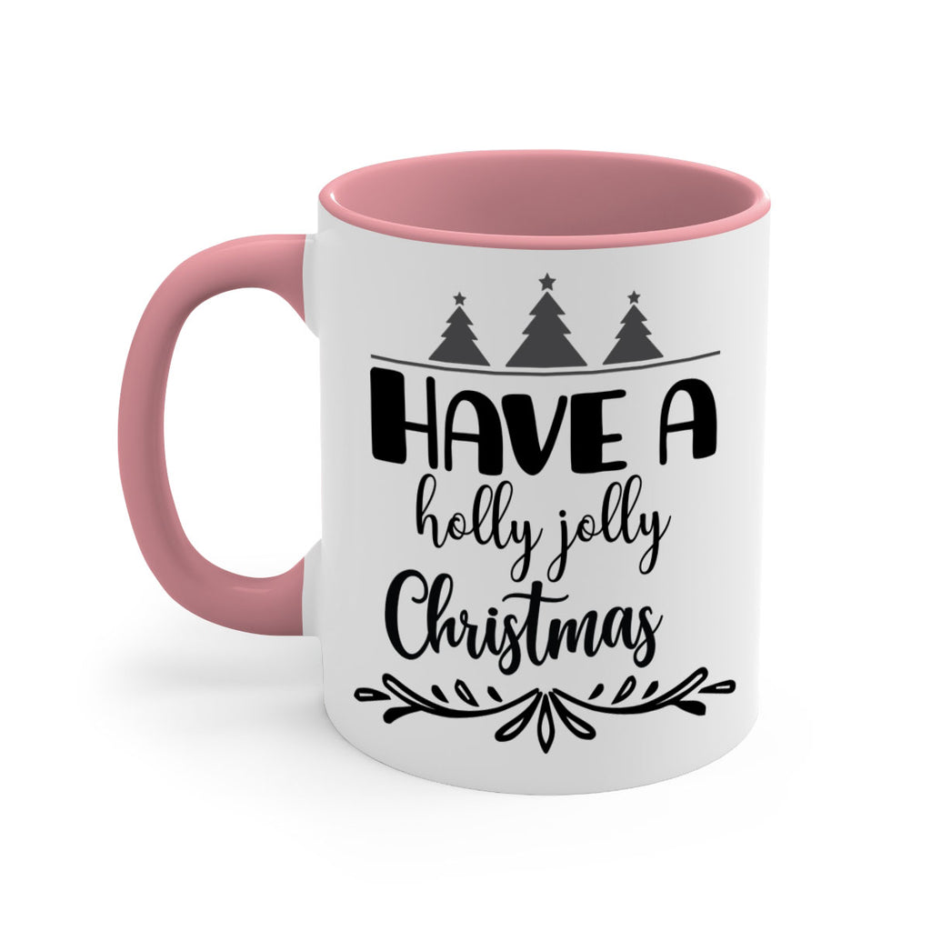 have a holly jolly christmas style 275#- christmas-Mug / Coffee Cup