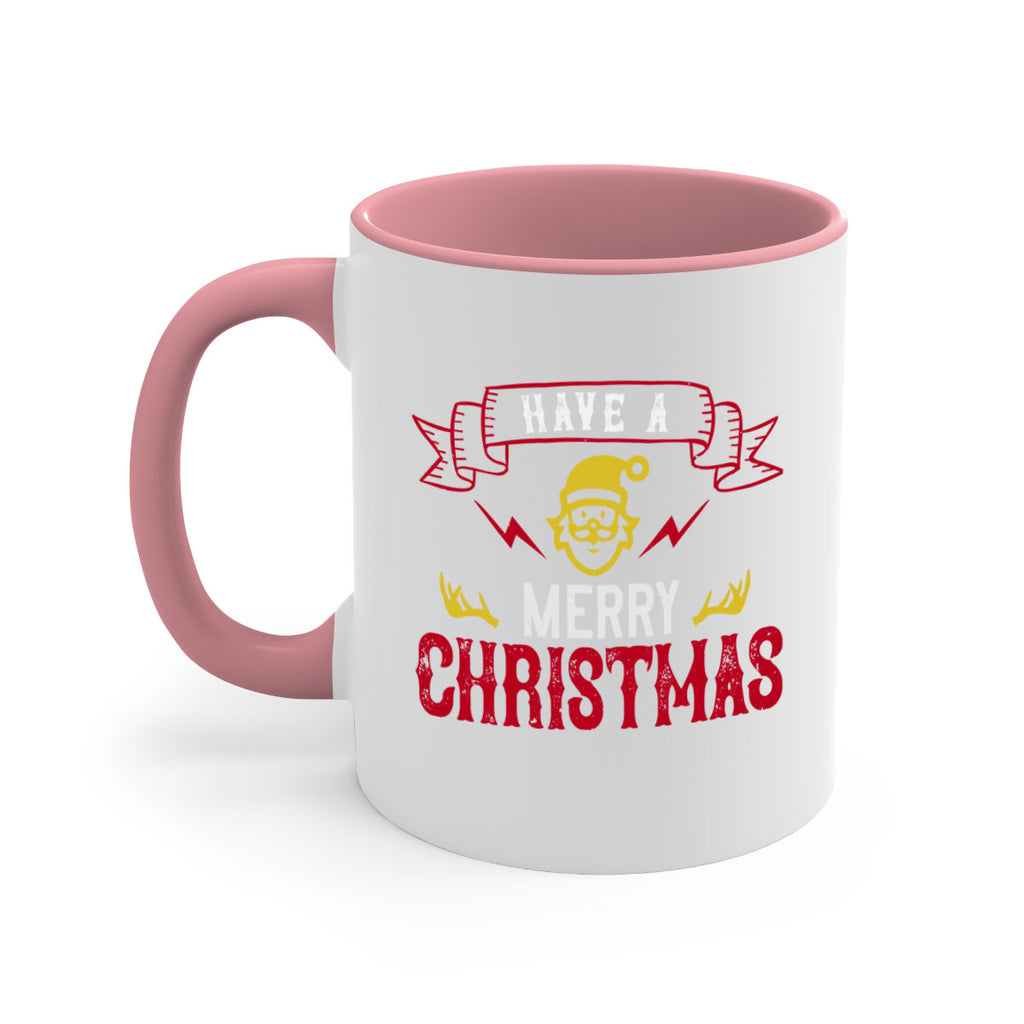 have a merry christmas 427#- christmas-Mug / Coffee Cup