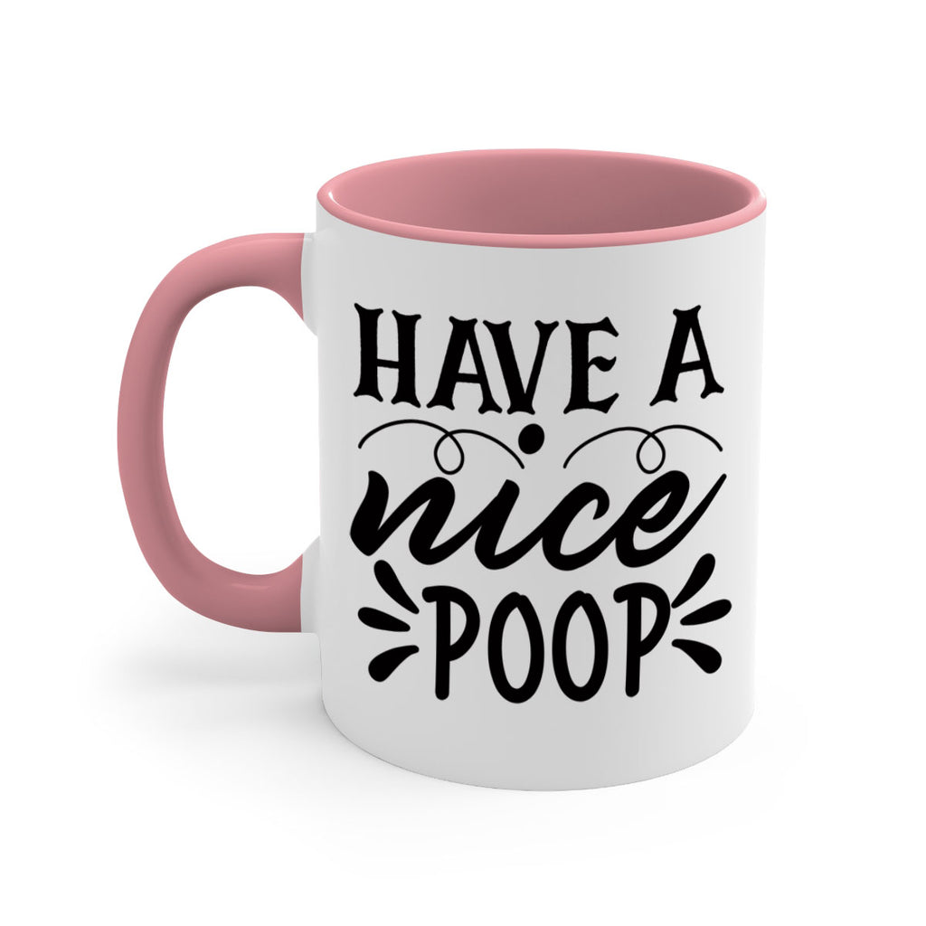 have a nice poop 74#- bathroom-Mug / Coffee Cup