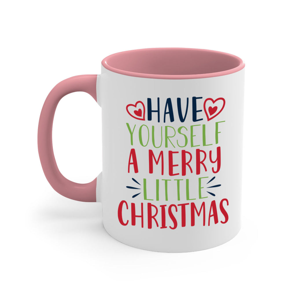 have yourself a merry little christmas 268#- christmas-Mug / Coffee Cup