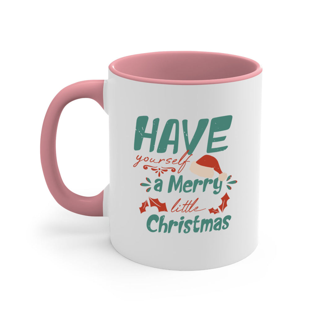 have yourself a merry little christmas 415#- christmas-Mug / Coffee Cup