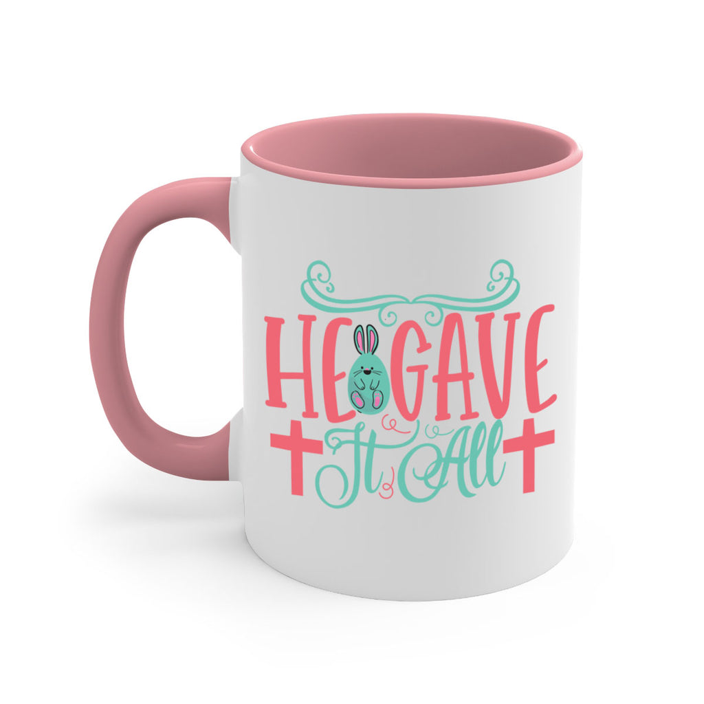 he gave it all 119#- easter-Mug / Coffee Cup