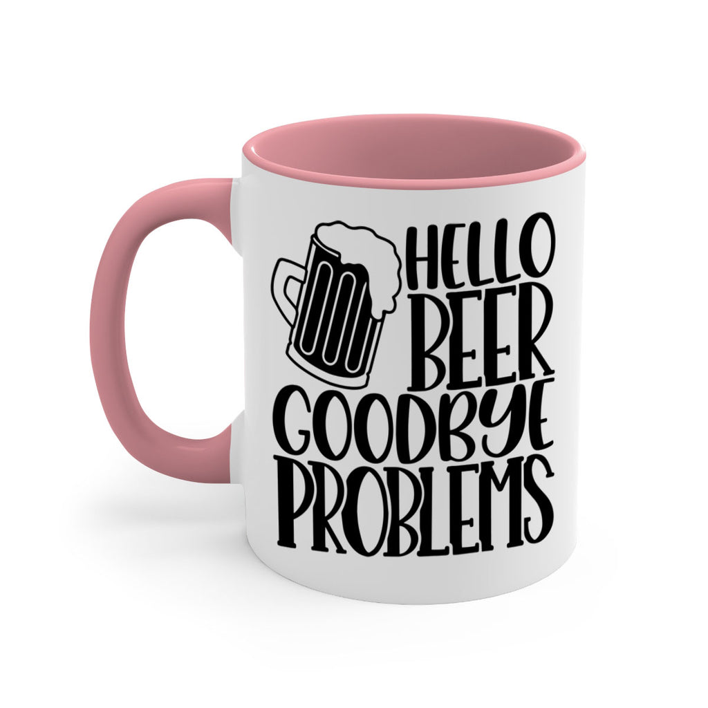 hello beer goodbye problems 36#- beer-Mug / Coffee Cup