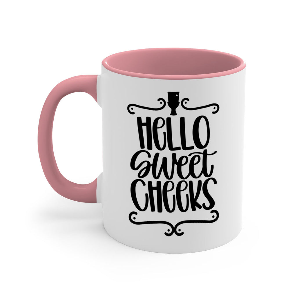 hello sweet cheeks 33#- bathroom-Mug / Coffee Cup