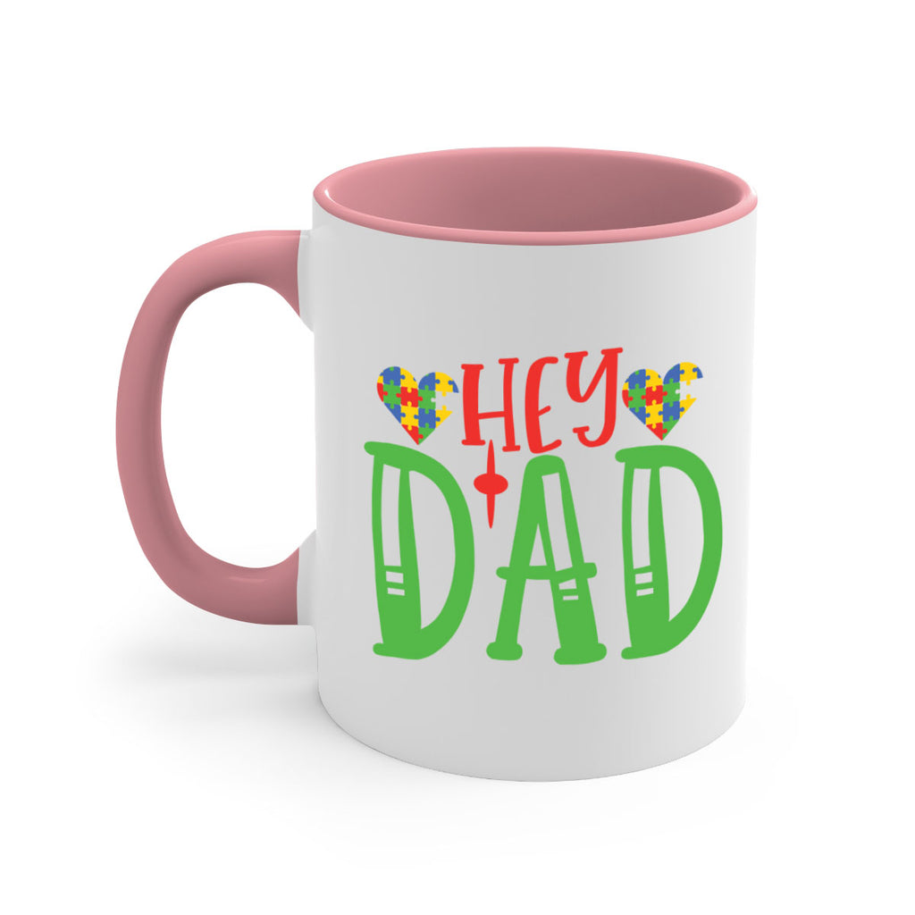 hey dad Style 14#- autism-Mug / Coffee Cup