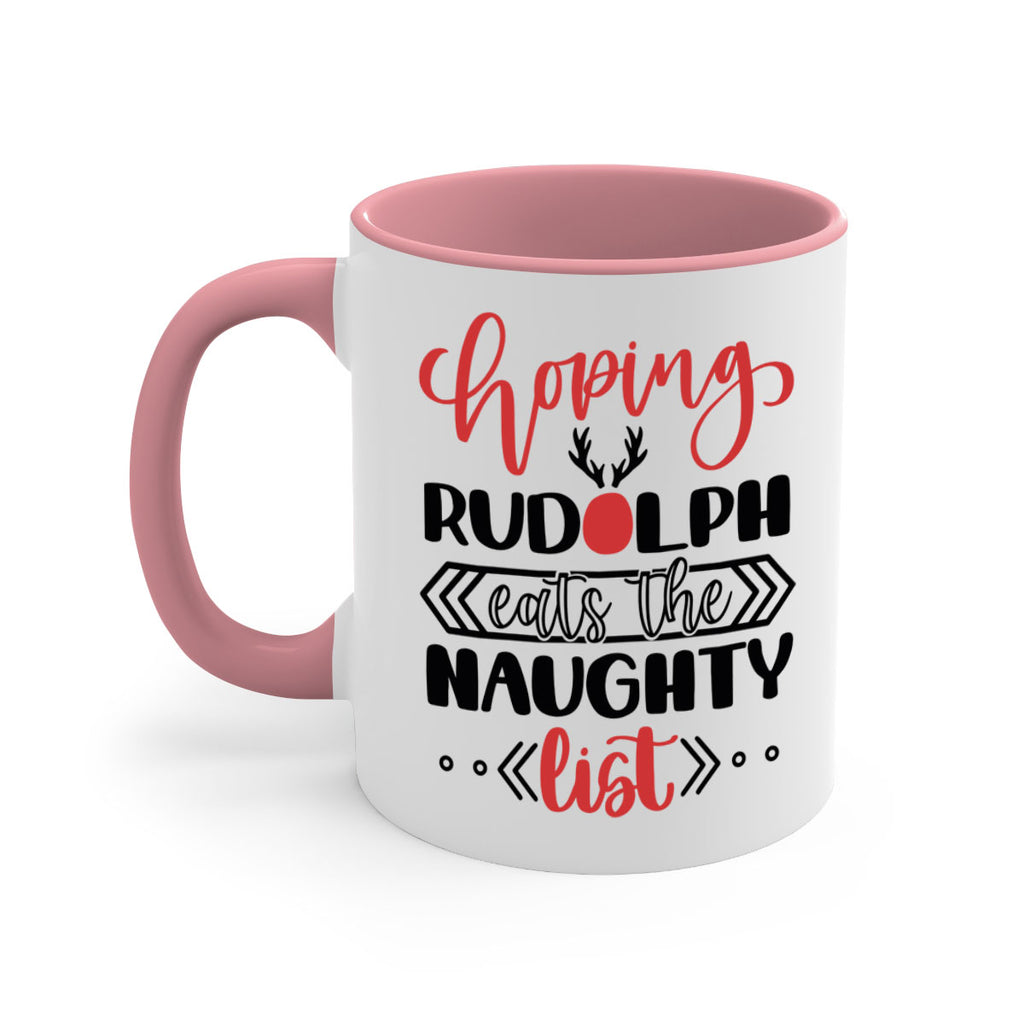 hoping rudolph eats the naughty list 136#- christmas-Mug / Coffee Cup