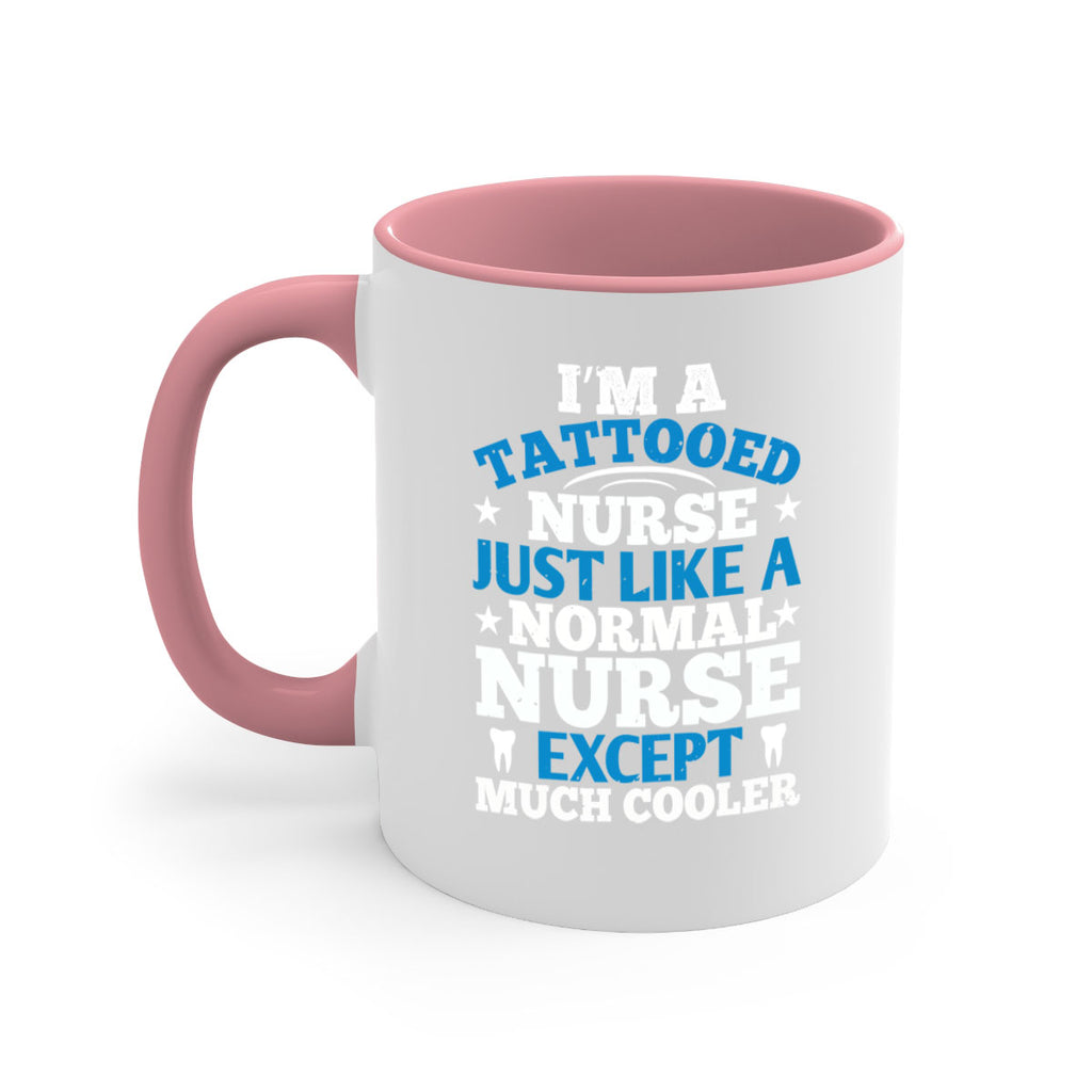 i am tattooed nurse just like a Style 337#- nurse-Mug / Coffee Cup