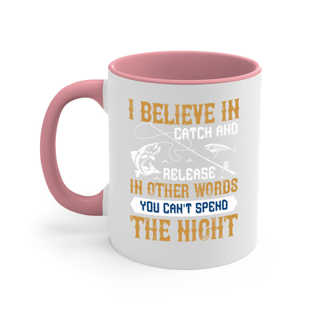 i believe in catch and release 117#- fishing-Mug / Coffee Cup