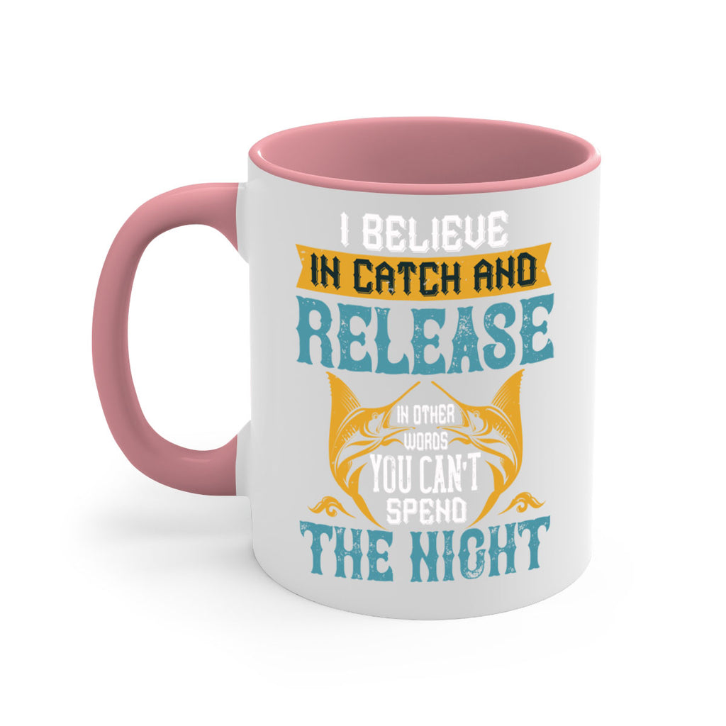 i believe in catch and release 284#- fishing-Mug / Coffee Cup