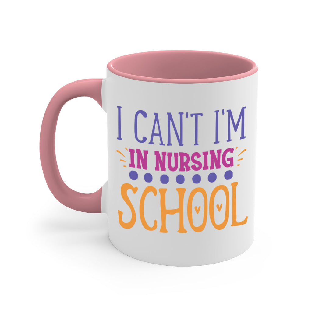 i cant im in nursing school Style Style 179#- nurse-Mug / Coffee Cup