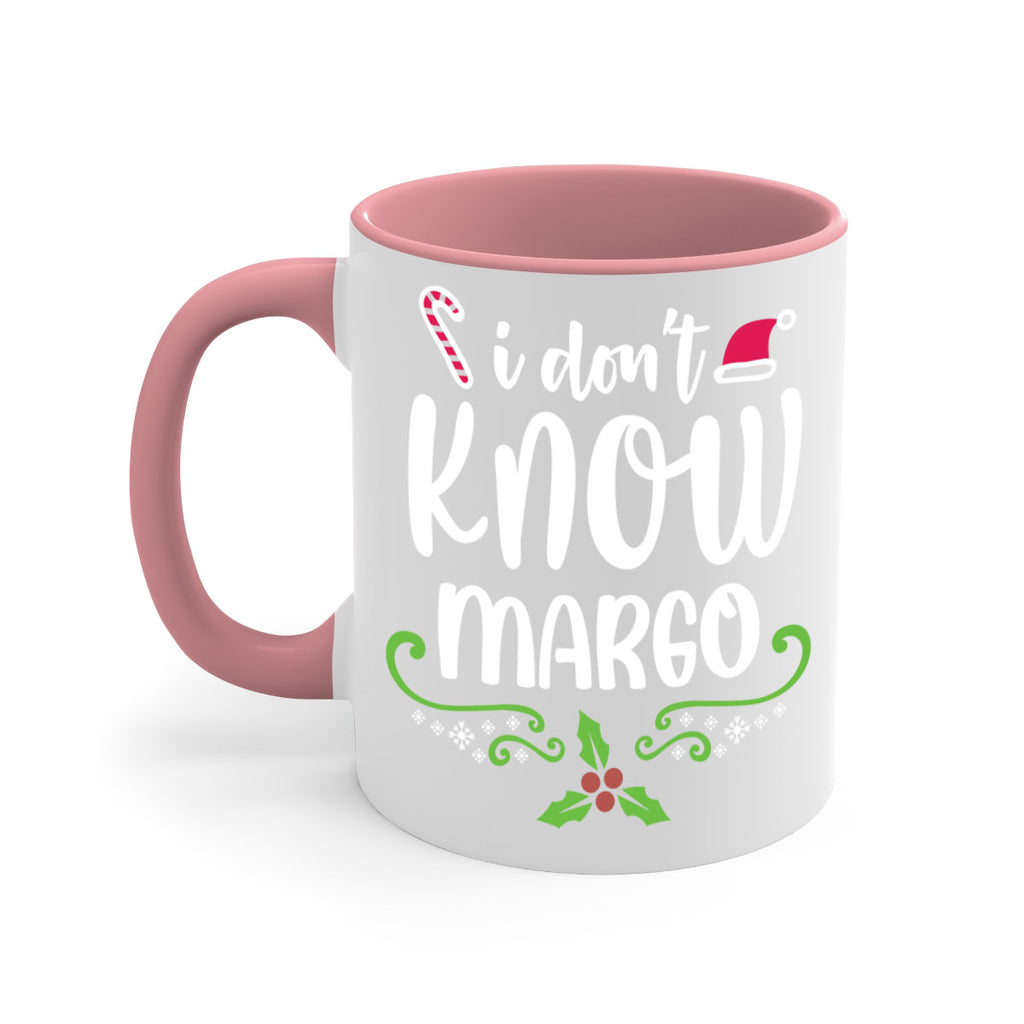 i don't know margo style 321#- christmas-Mug / Coffee Cup