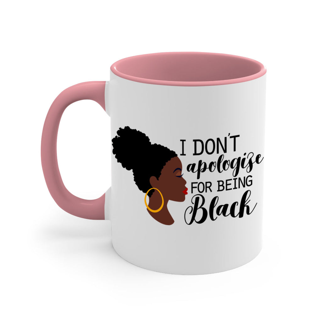 i dont apologize for being black Style 34#- Black women - Girls-Mug / Coffee Cup