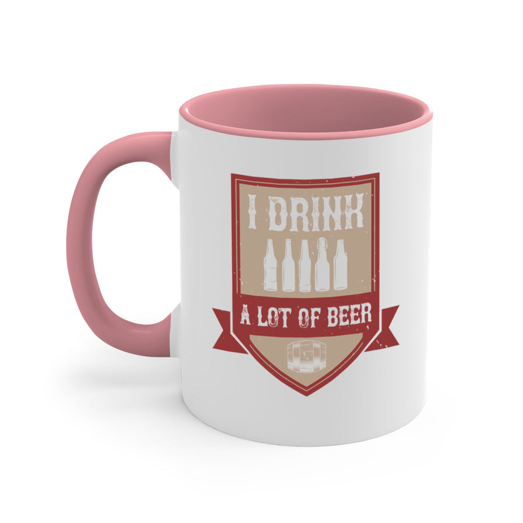 i drink a lot of beer 81#- beer-Mug / Coffee Cup