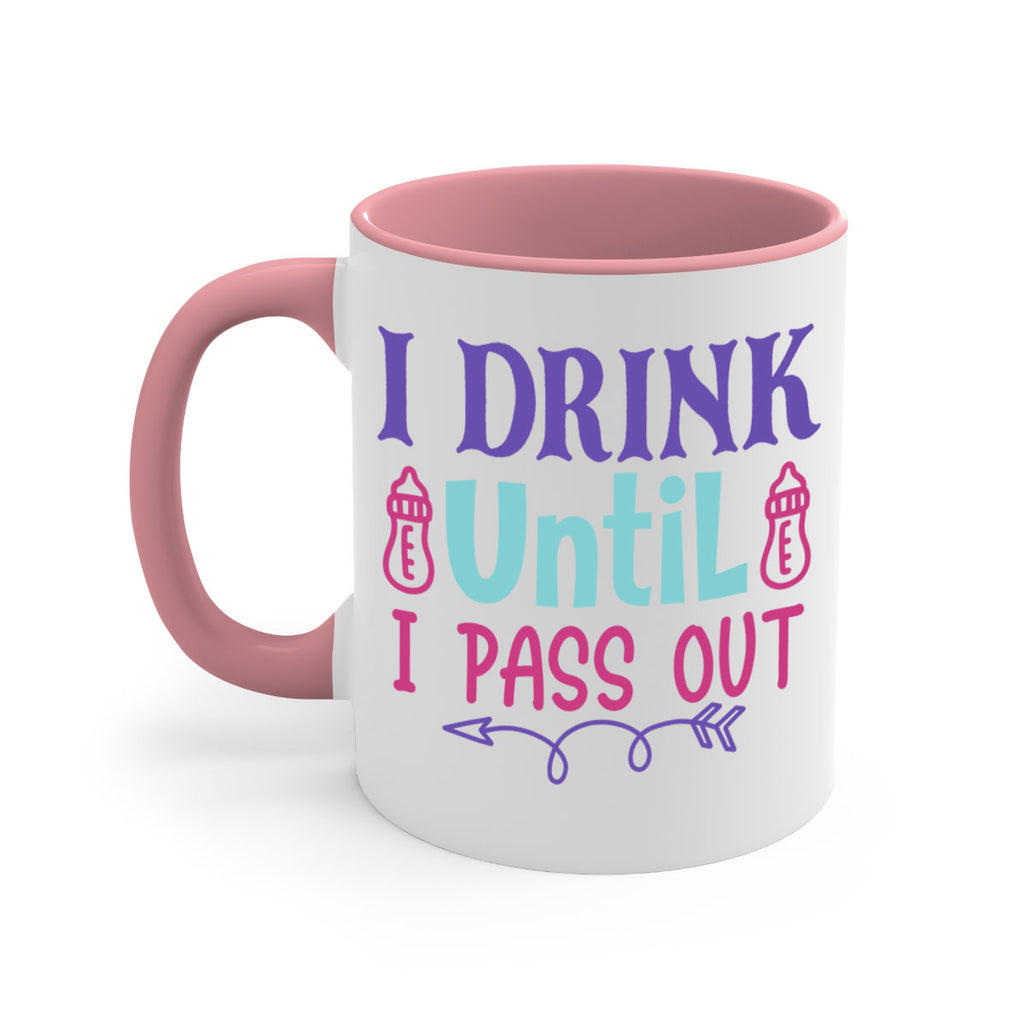 i drink until i pass out Style 257#- baby2-Mug / Coffee Cup