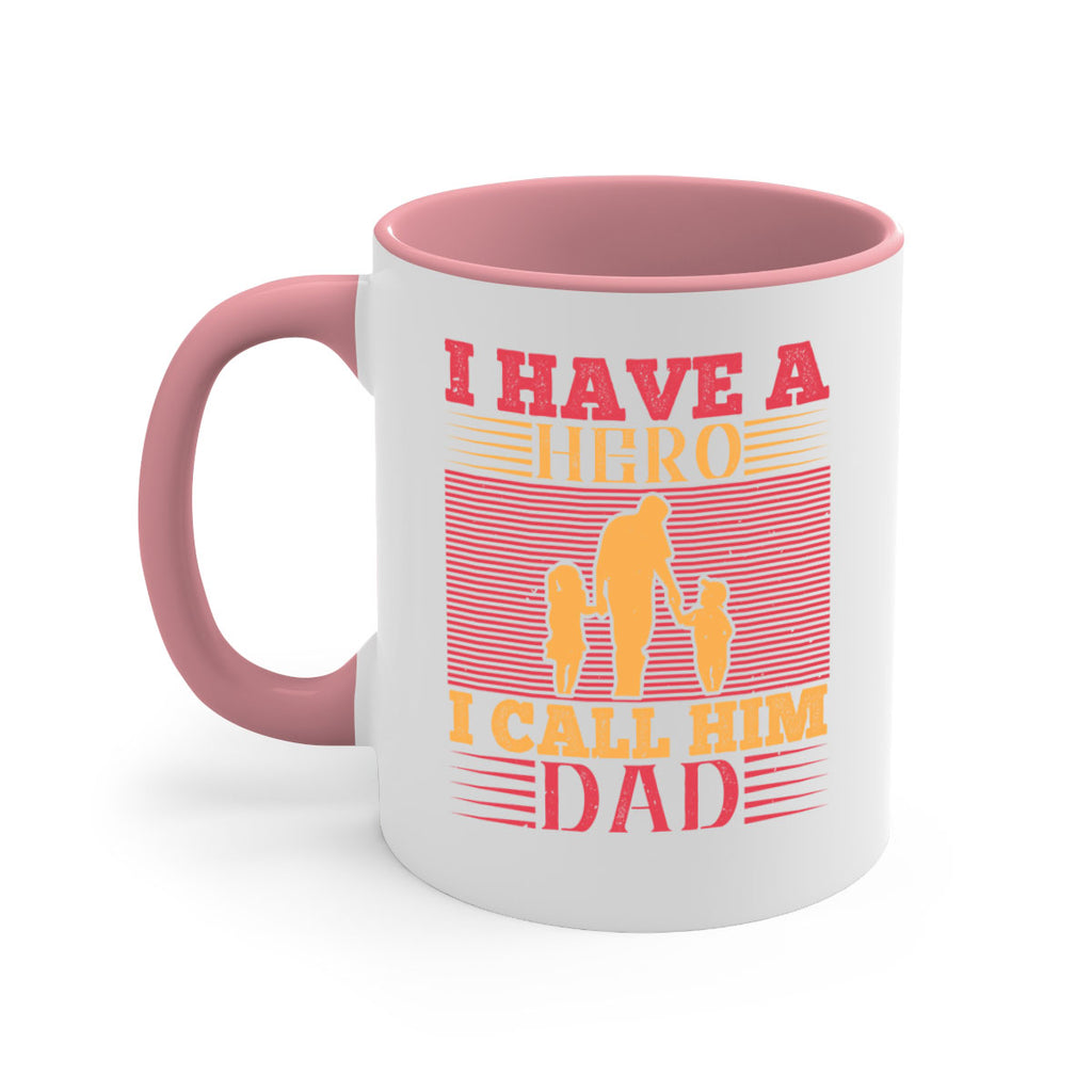 i have a hero i call him dad 198#- fathers day-Mug / Coffee Cup