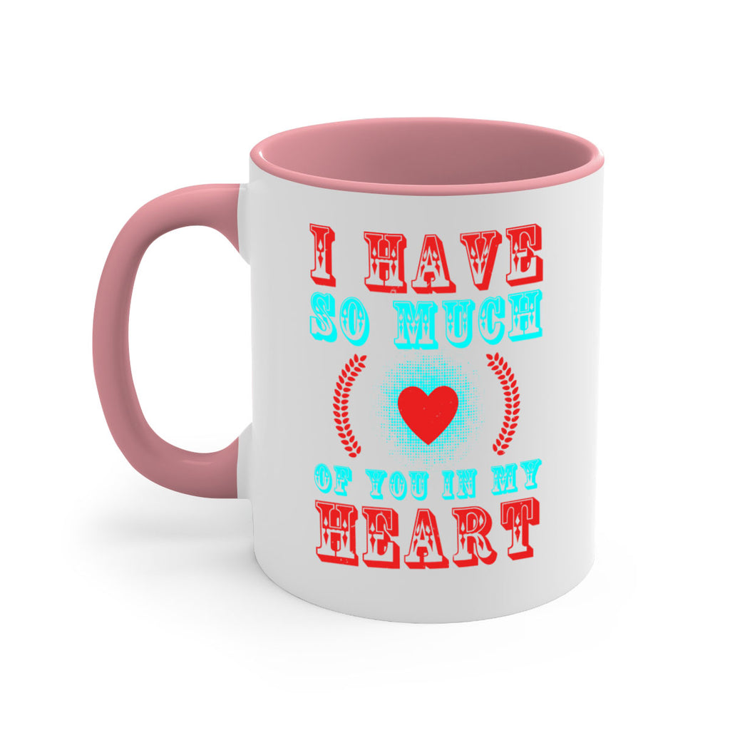 i have so much of you in my heart 66#- mothers day-Mug / Coffee Cup