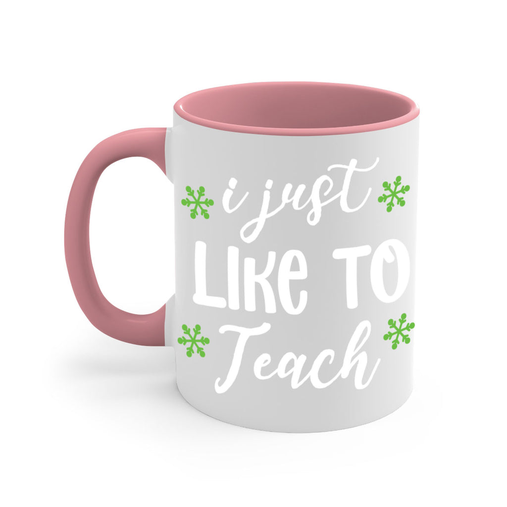 i just like to teach style 327#- christmas-Mug / Coffee Cup