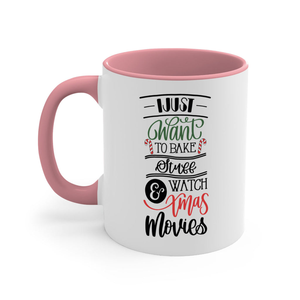 i just want to bake stuff and watch xmas movies 131#- christmas-Mug / Coffee Cup