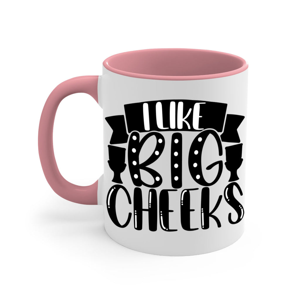 i like big cheeks 29#- bathroom-Mug / Coffee Cup