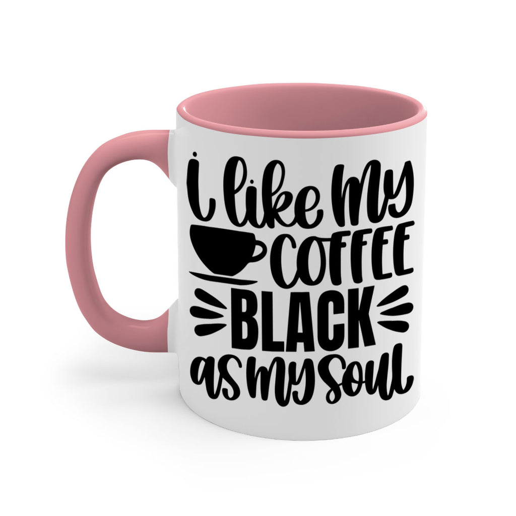 i like my coffee black 103#- coffee-Mug / Coffee Cup