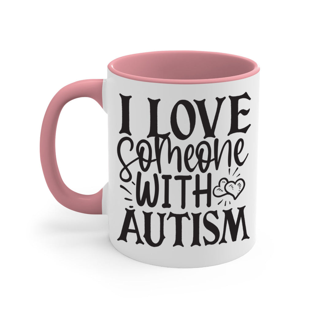 i love someone with autism Style 22#- autism-Mug / Coffee Cup